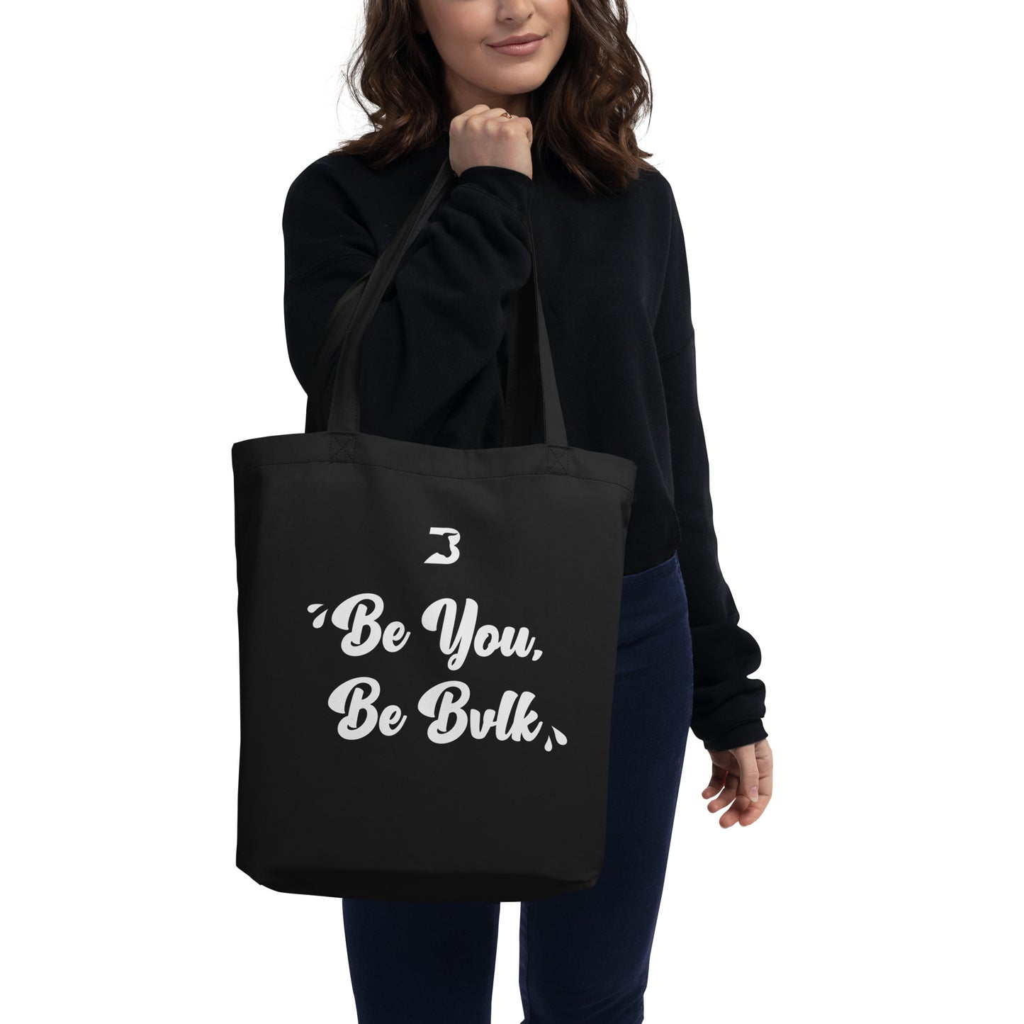 Ecobolsa "BE YOU, BE BVLK"